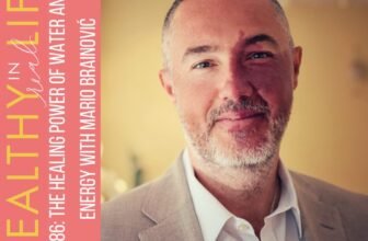 186: The Therapeutic Energy of Water and Power with Mario Brainović